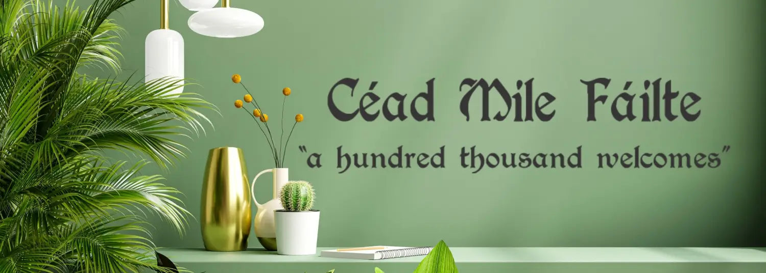 St. Patrick's Day wall decals and party decor for your Irish home. From Gaelic phrases to Irish Proverbs, we have beautiful and inspiring designs for your Saint Patrick's Day decorating!