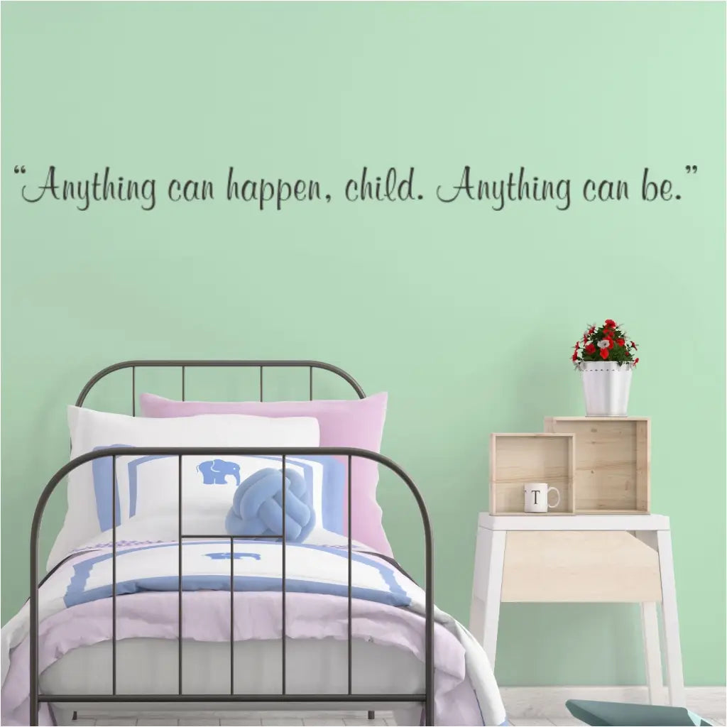 A cute vinyl wall decal by The Simple Stencil inspired by from Shel Silverstein's classic Where The Sidewalk Ends and reads: Anything can happen, child. Anything can be.
