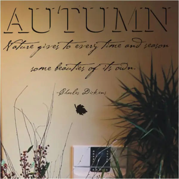 Autumn - Natures Seasons Dickens Quote
