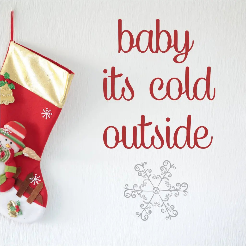 baby it's cold outside vinyl wall decal for Christmas decorating 