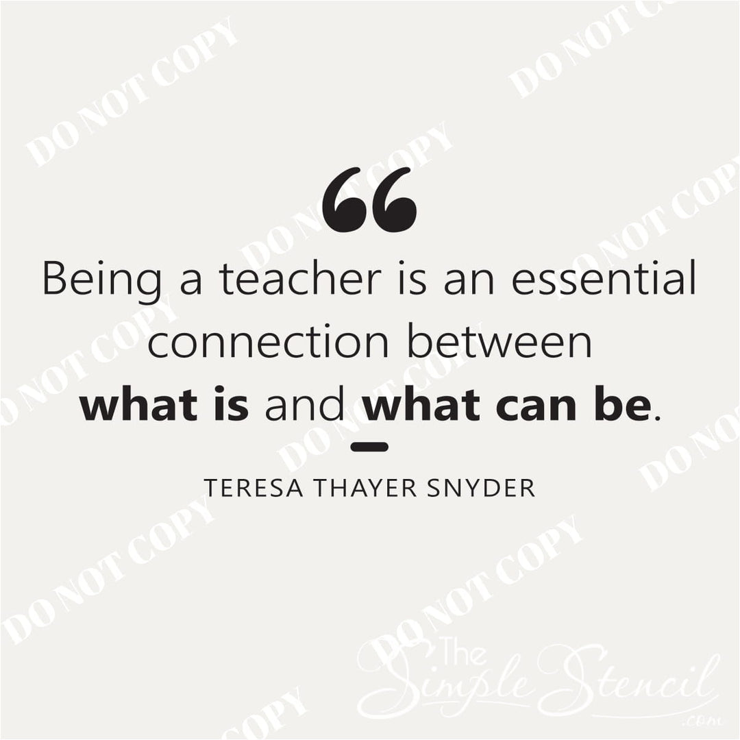 Being a teacher quote wall decal by Teresa Thayer Snyder, shown in several colors to show customization options
