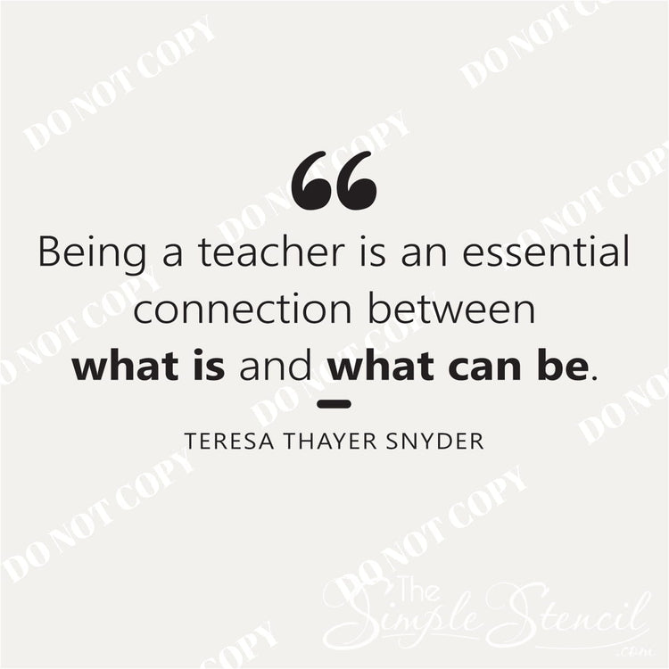 Being a teacher quote wall decal by Teresa Thayer Snyder, shown in several colors to show customization options