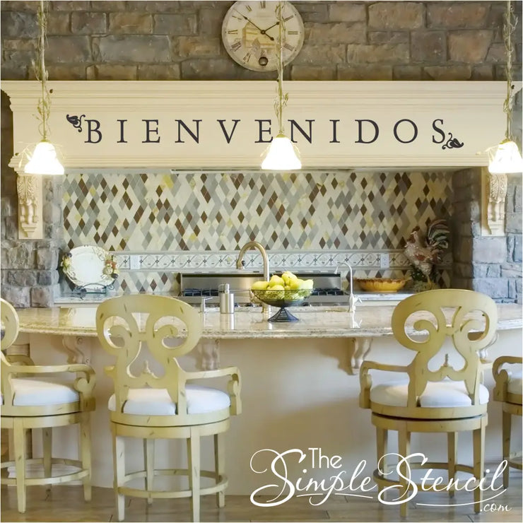 Bienvenidos (Welcome in Spanish) displayed on a beautiful kitchen wall to greet all guests as they enter. 