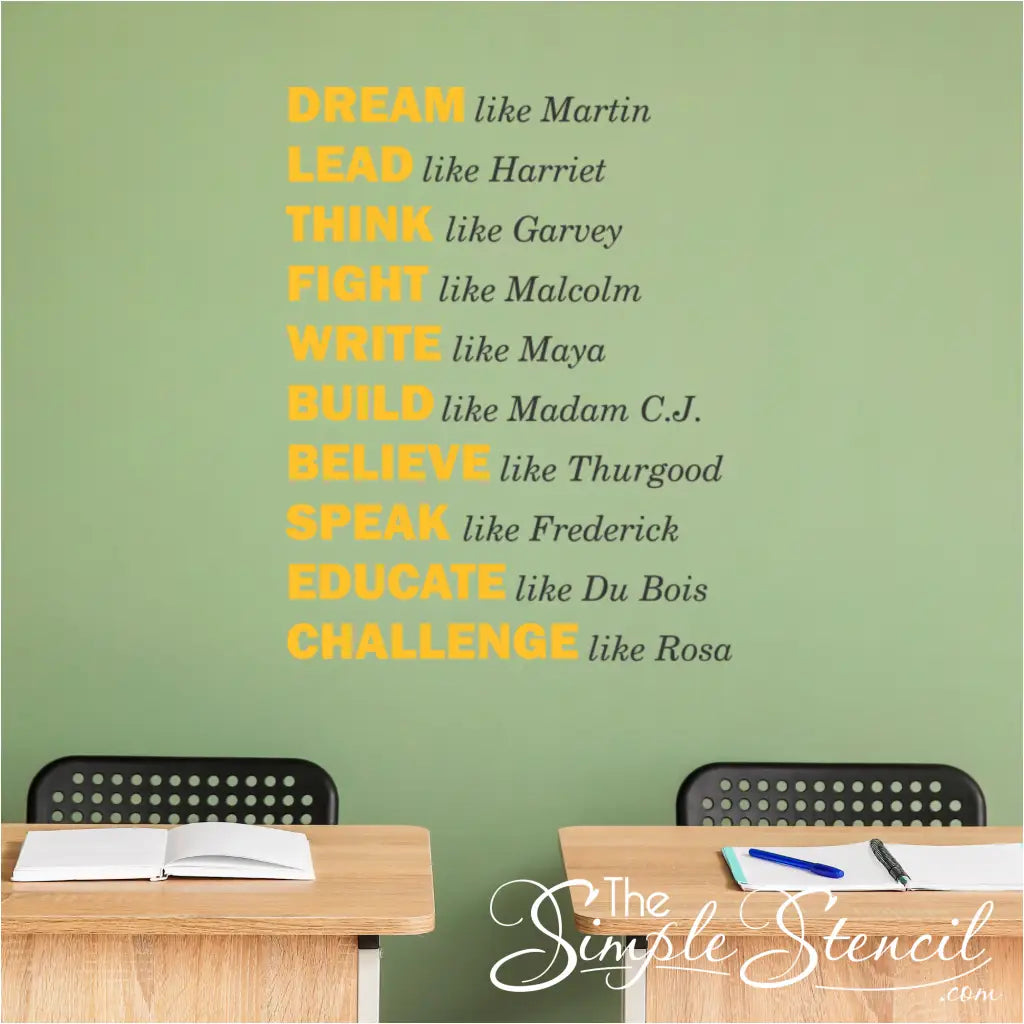 Wall decal displayed in a classroom setting, inspiring students during black history month and year round.