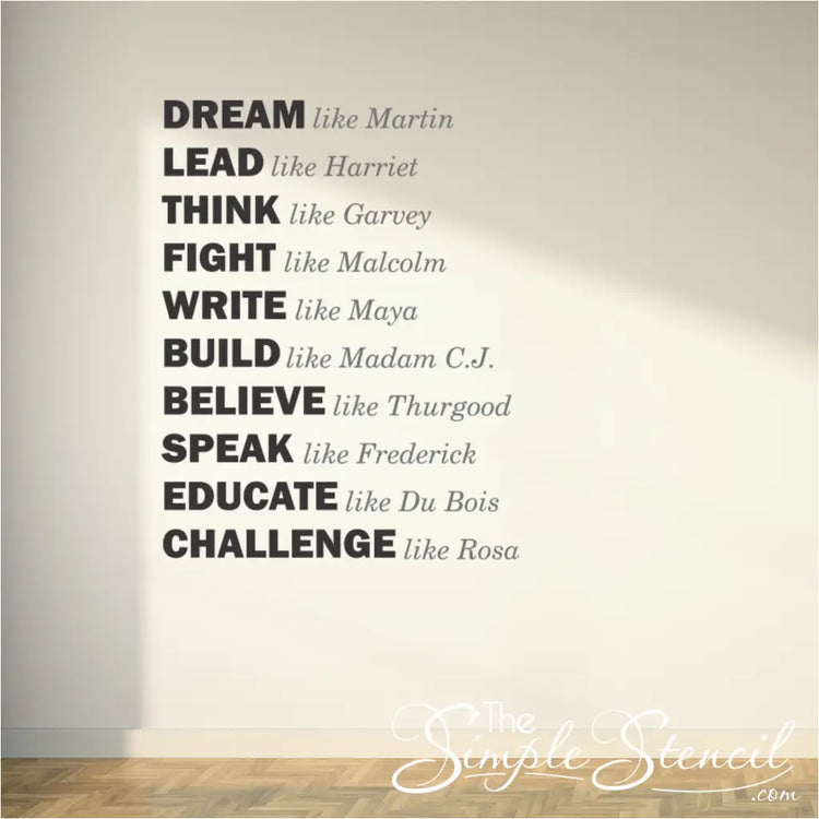 Wall decal inspiring positive change and celebrating Black achievement. An inspiring display piece during Black History Month that can be left in place year round.