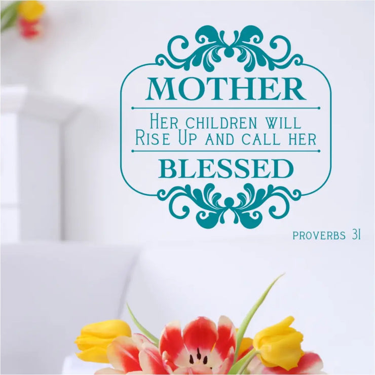 Blessed Mother Wall Quote Proverbs 31