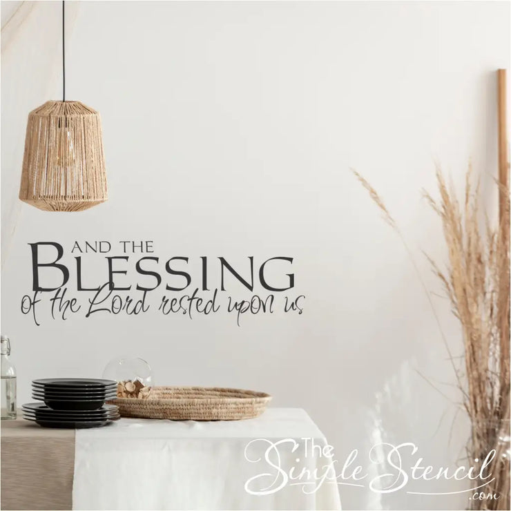 Cultivate a sense of gratitude and divine connection with our exquisite "And the blessings of the Lord rested upon us" vinyl wall decal. This inspiring wall art is the perfect addition to your living room, bedroom, or any gathering area, creating a warm and welcoming ambiance.
