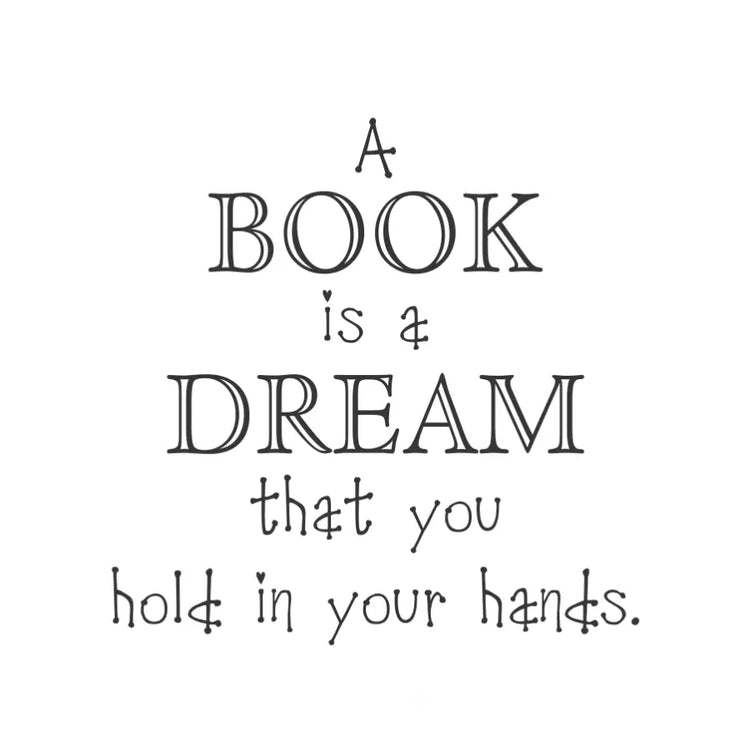 A mockup graphic of the wall decal by The Simple Stencil for schools, bookstores, libraries, etc. that reads: A BOOK is a DREAM that you hold in your hands. All rights reserved.