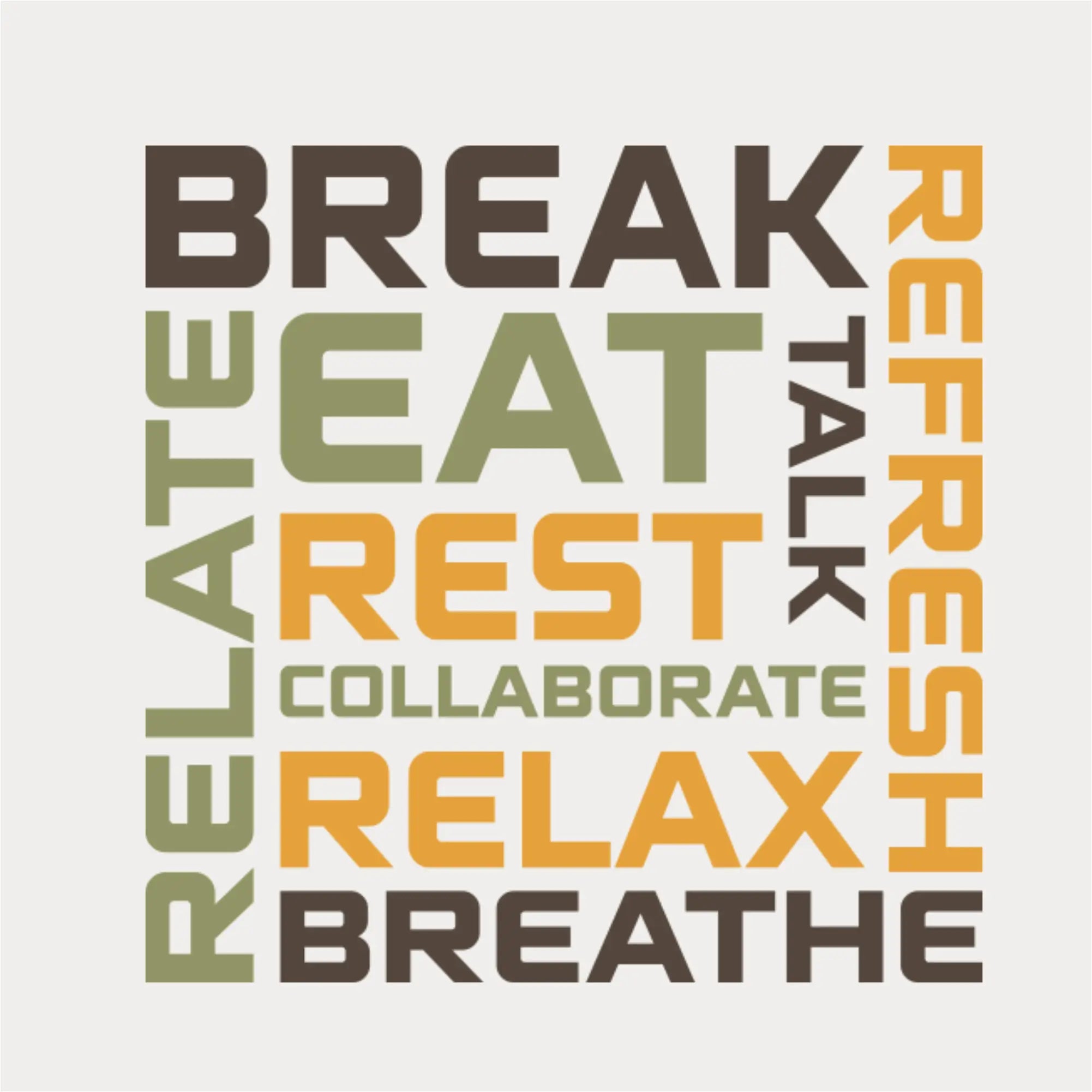 A square typographic graphic showcasing a modern wall decal design for a break room. The word art features a mix of horizontal and vertical words including 'BREAK,' 'EAT,' 'REST,' 'COLLABORATE,' 'RELAX,' and 'BREATHE' in a palette of sage green, golden yellow, and dark charcoal on a light gray background.
