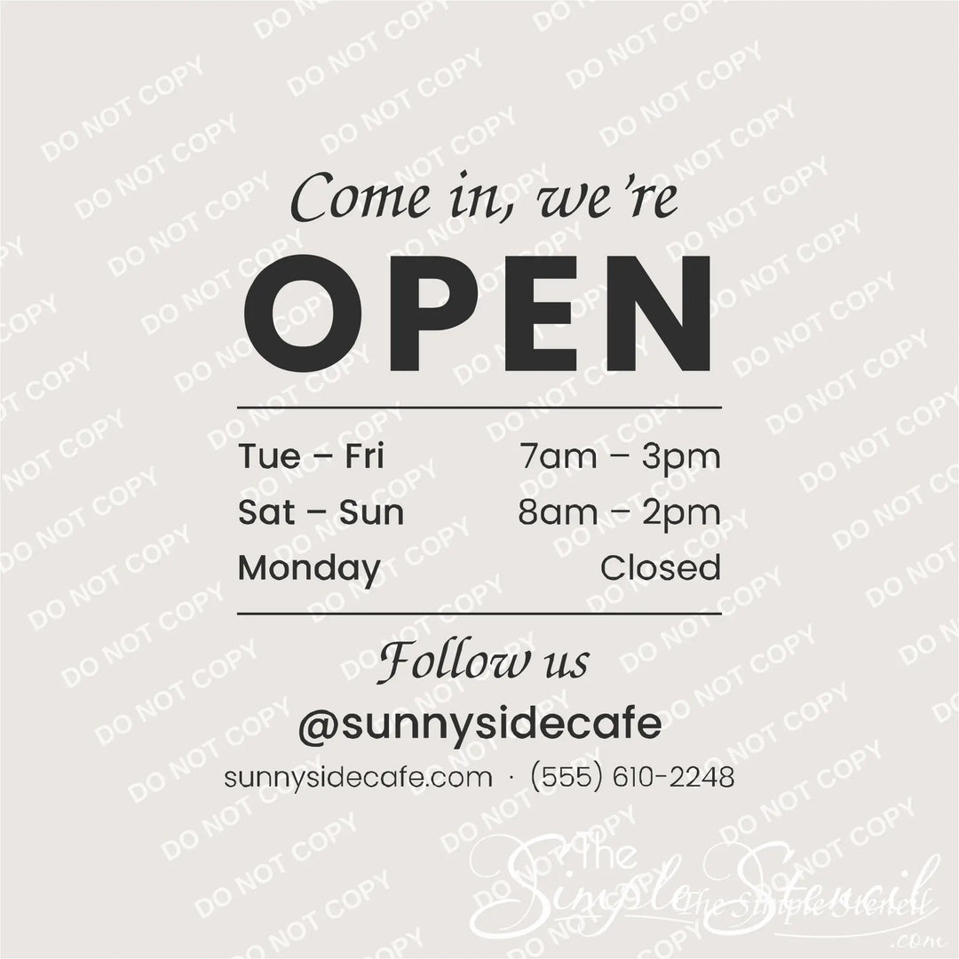 Come in we're open hours decal design proof with social media handle, website and phone number