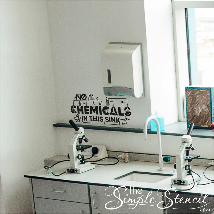 Black vinyl wall decal with no chemicals in this sink text and science-themed graphics for sink science classroom chemical disposal