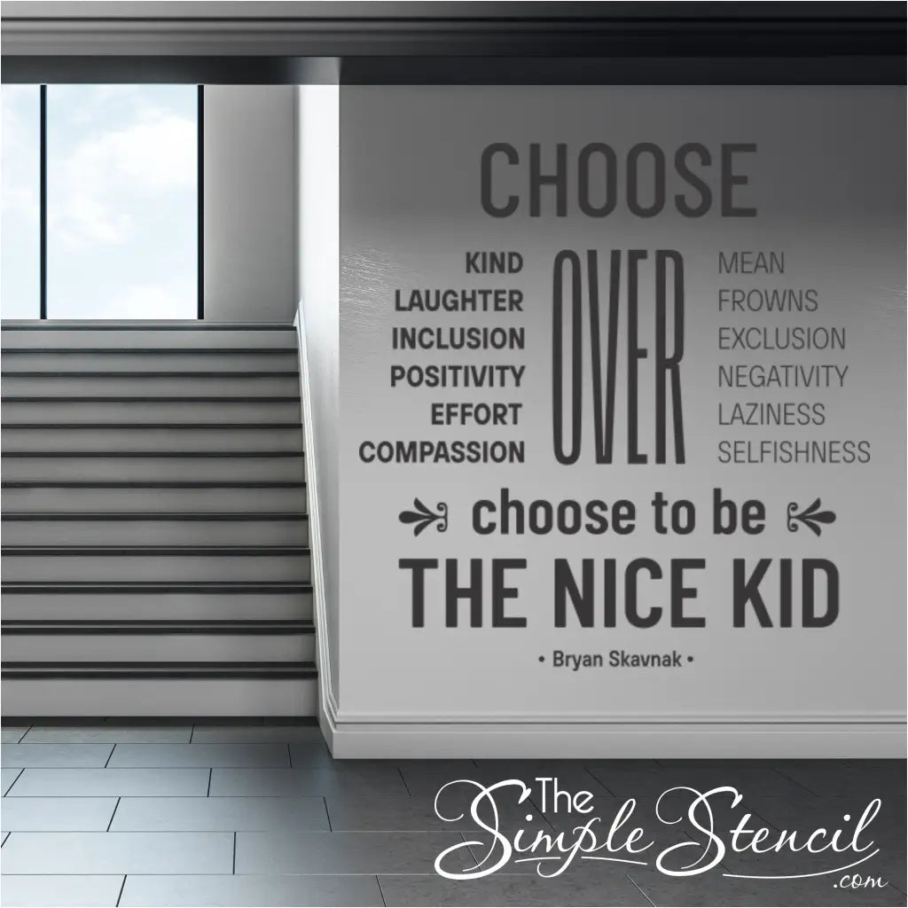 Large "Choose to Be the Nice Kid" inspirational wall decal in a bright school hallway.