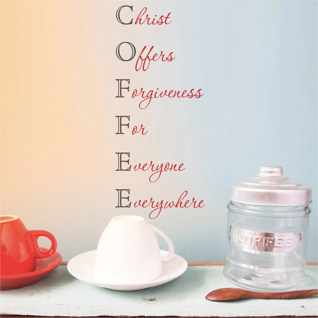 Coffee - Christ Offers Forgiveness For Everyone Everywhere Wall Stencil Decal