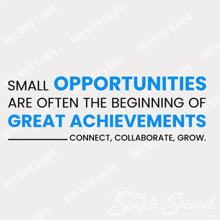 two color wall decal for office setting with inspirational quote to encourage connection, collaboration and growth.