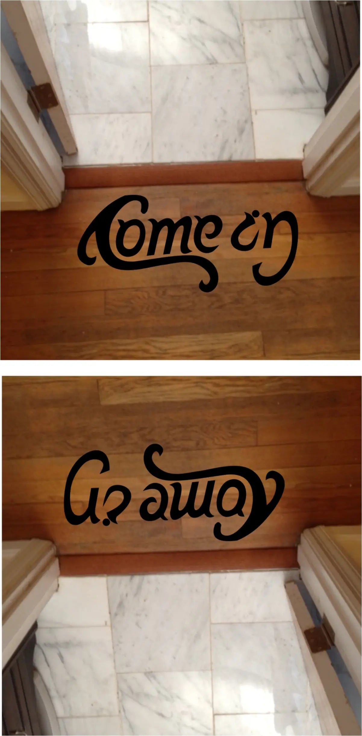 Come In Go Away Vinyl Floor Decal