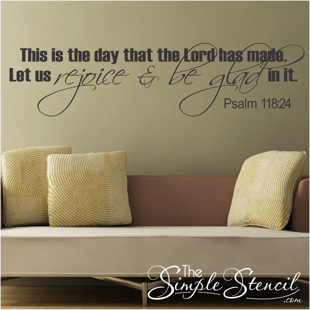 Psalm 118:24 Bible Verse Wall Decal Art for Christian Home or Church Wall Decor by The Simple Stencil