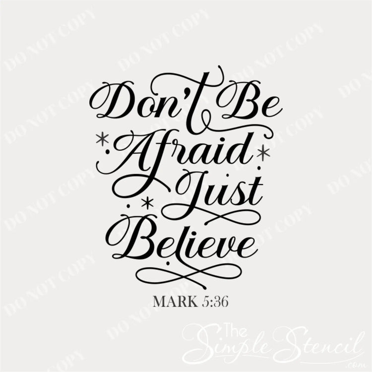 Black calligraphic wall decal with dont be afraid just believe mark 5 36 featuring stars and infinity symbol for christian home during difficult times