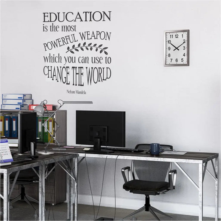 A stylish vinyl wall decal by The Simple Stencil reads: Education is the most powerful weapon which you can use to change the world. Nelson Mandela