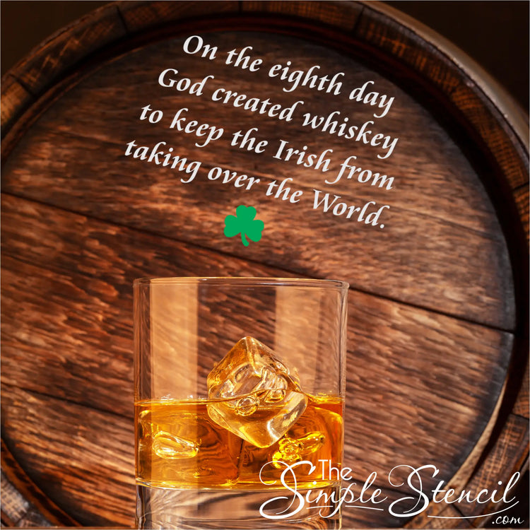 Irish whiskey quote decal applied to a rustic wooden barrel behind a glass of bourbon on ice, showcasing a premium look for pub or man cave wall decor.