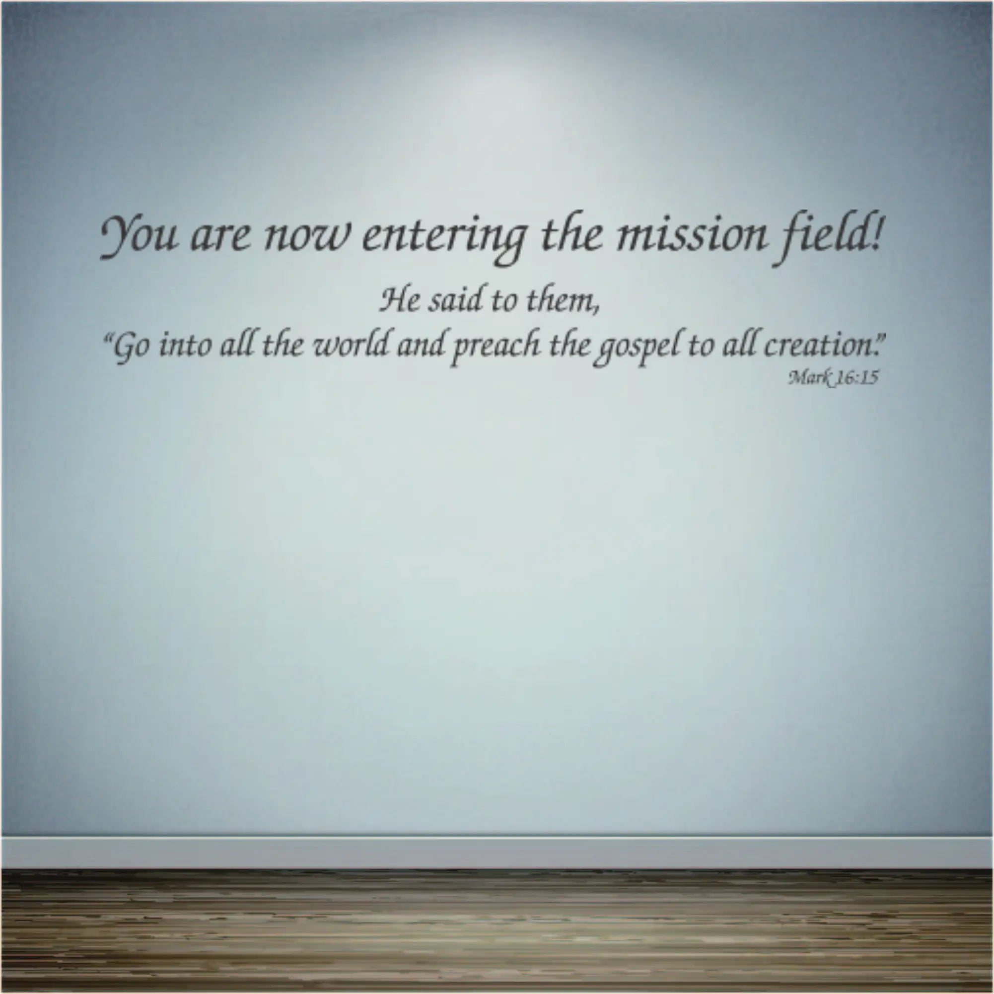 Gray simple stencil mission field vinyl decal featuring mark 16 15 biblical quote in entering the mission field design