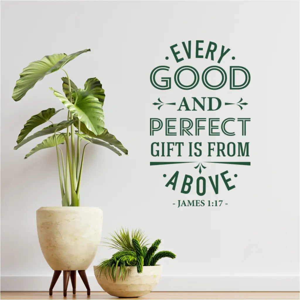 Every Good and Perfect Gift is from Above" wall decal with the Bible verse James 1:17 on a church entry wall - by The Simple Stencil