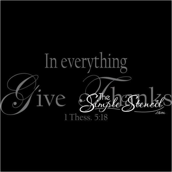 In Everything Give Thanks 1 Thess 5:18