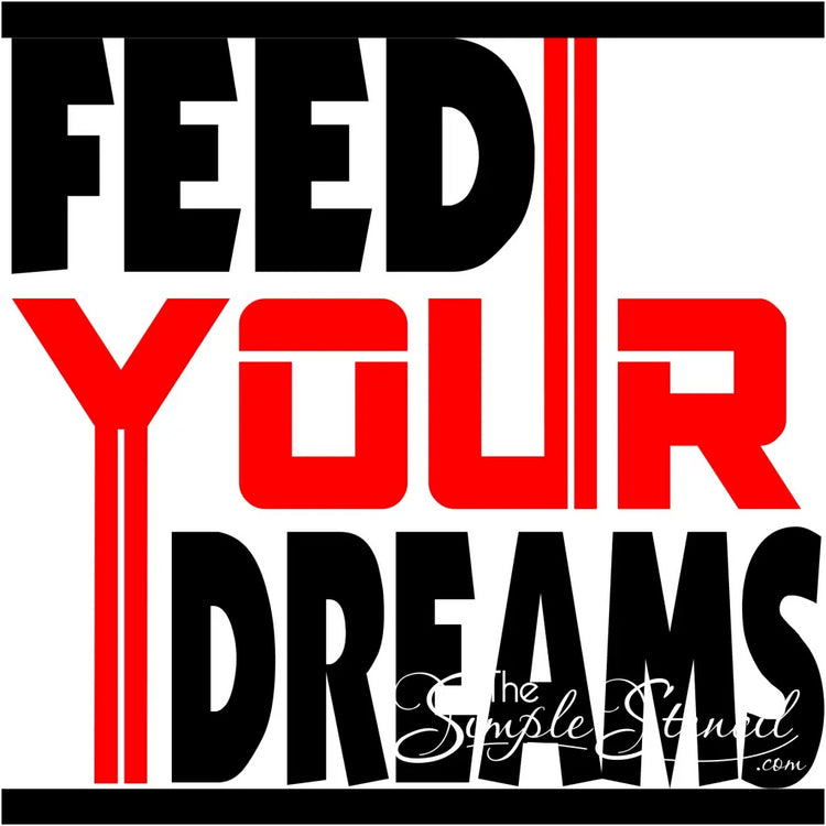 Feed Your Dreams | School Lunchroom Cafeteria Wall Decal Sign