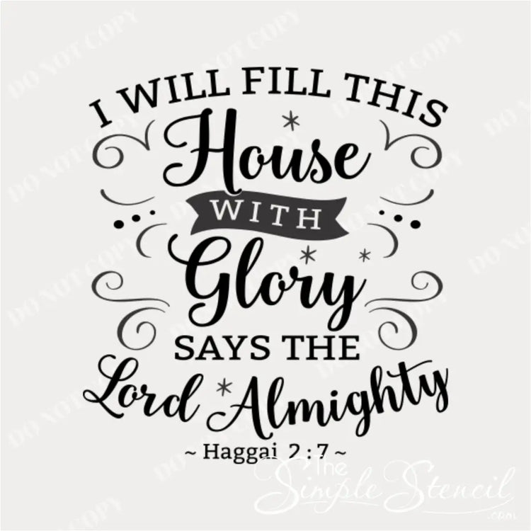 Close-up of the "I Will Fill This House with Glory" wall decal, showcasing the intricate lettering.