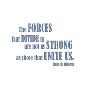 The Forces That Divide Us Quote By Barack Obama | Inspirational Black History Wall Decals