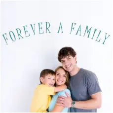 Forever A Family (Curved)
