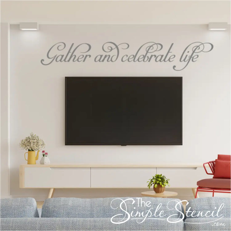 "Gather and Celebrate Life" inspirational wall decal adding elegance to a cozy home interior.
