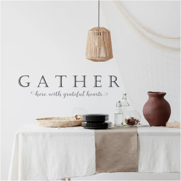 "Gather here with grateful hearts" vinyl wall decal, a heartwarming addition to your dining room décor.
