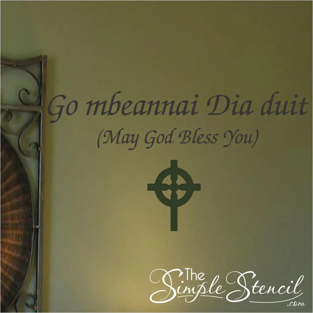 Go Mbeannai Dia Duit (May God Bless You)
