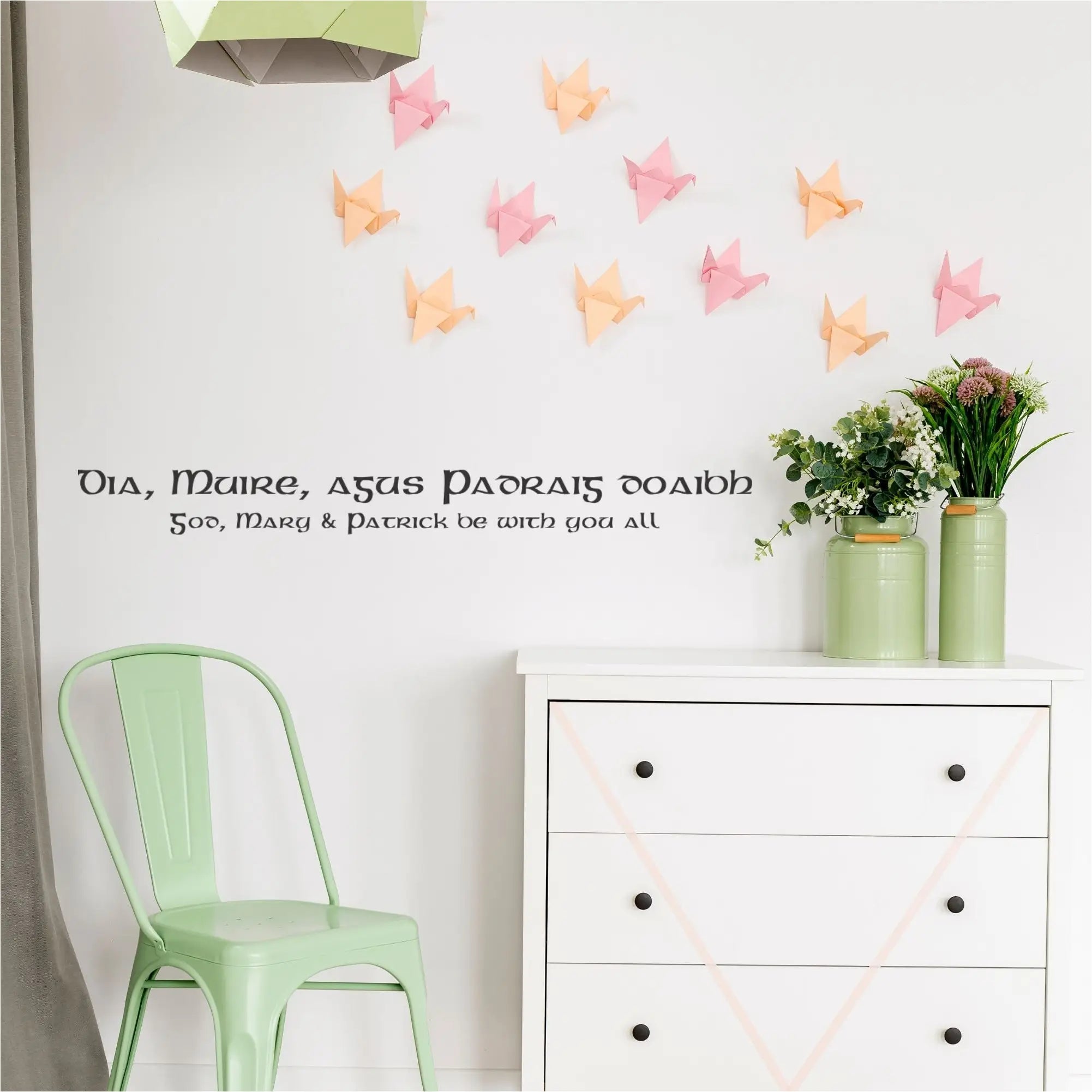 Gaelic wall decal art by The Simple Stencil that translates to God, Mary and Patrick be with you all. 