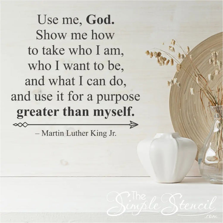 Use Me God For A Purpose Greater Than Myself - Mlk Wall Quote Decal - Inspiring words by Martin Luther King Jr. to inspire anywhere it's placed. This is a popular choice for church walls, especially during Black History Month when MLK's words are often referenced and celebrated. 