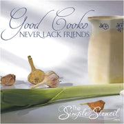 Good cooks never lack friends. A beautiful vinyl wall decal about friendship by The Simple Stencil