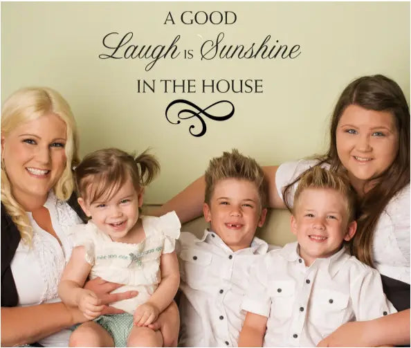 A good laugh is sunshine in the house vinyl wall decal for family room to celebrate a happy home. By The Simple Stencil