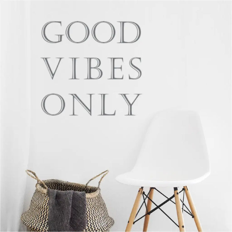 Good Vibes Only (2)