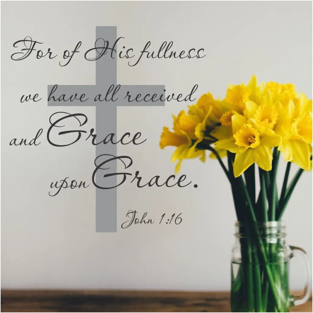 Grace Upon Bible Verse Of John 1:16 | Wall Scripture Decal With Cross