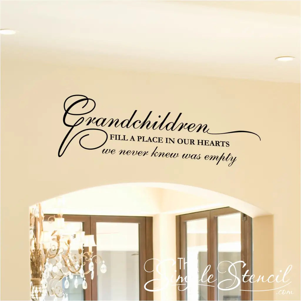 Grandchildren Fill A Place In Our Hearts Wall Decal - Thumbnail 2