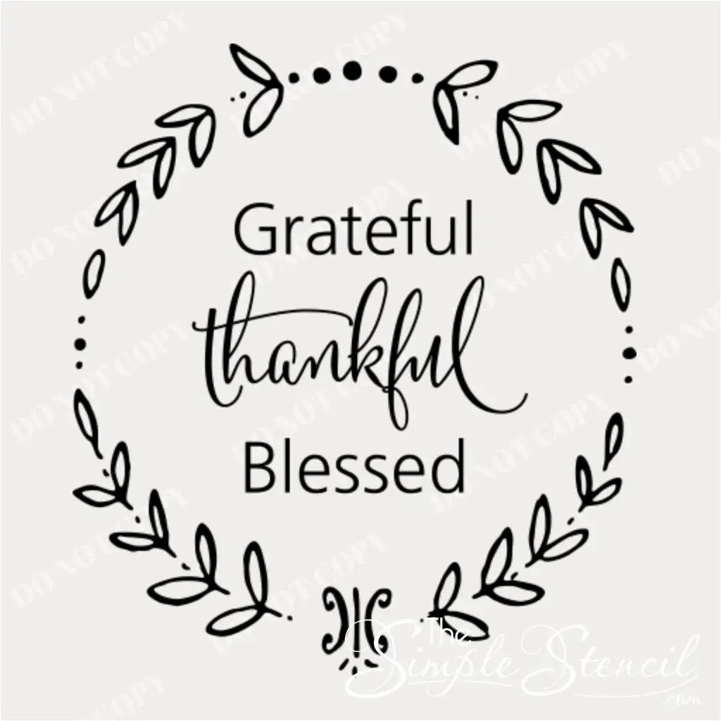 A close-up, isolated graphic of the "Grateful Thankful Blessed" wreath design in black, with "DO NOT COPY" watermarks visible, against a light background.