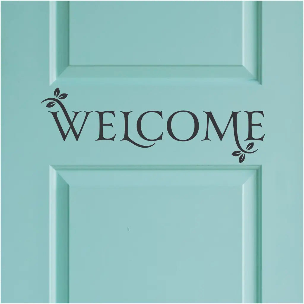 Growing Welcome Decal Sticker | Welcoming Door Sign