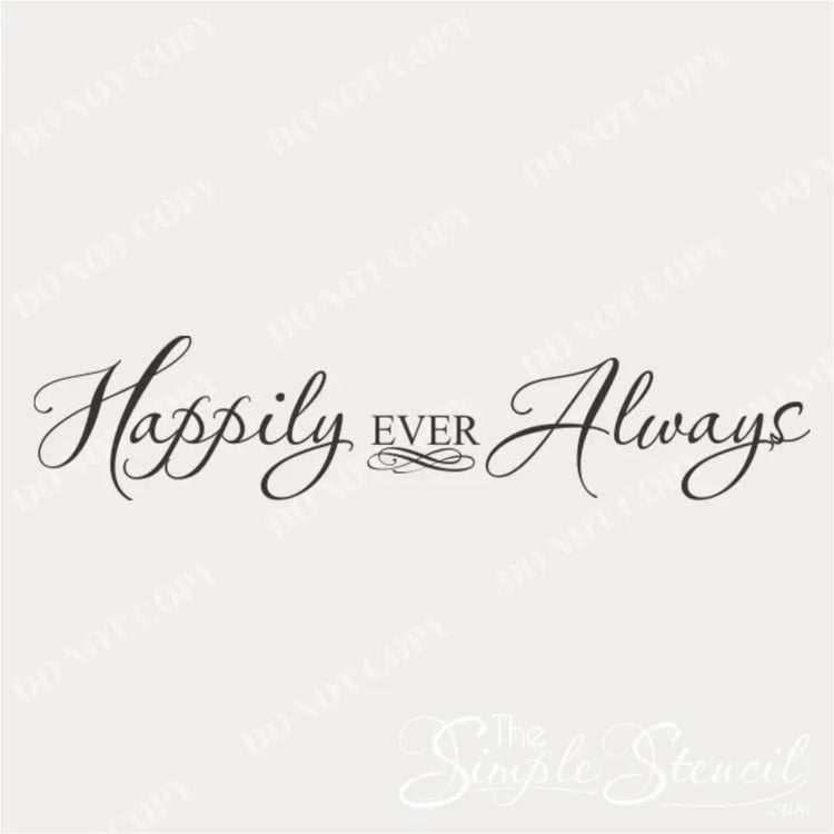Digital graphic of the "Happily Ever Always" wall decal design in an elegant black script font with a decorative infinity swirl detail in the center, isolated on a neutral background.