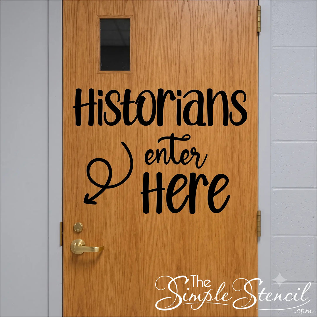 Black decal on wood History classroom door