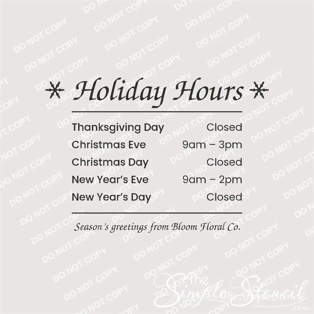 Holiday Hours decal design proof with snowflakes, custom holiday dates, hours and a season's greetings line