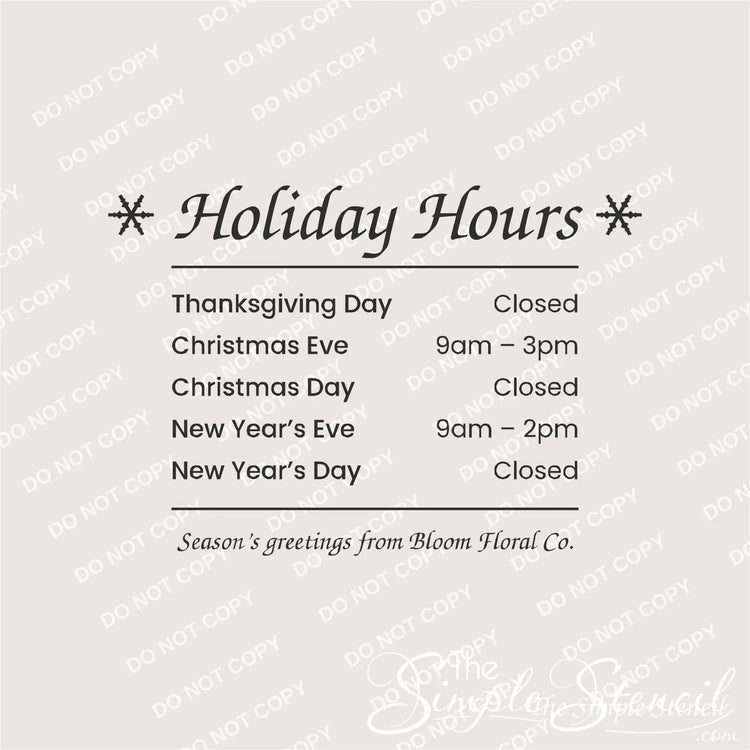 Holiday Hours decal design proof with snowflakes, custom holiday dates, hours and a season's greetings line