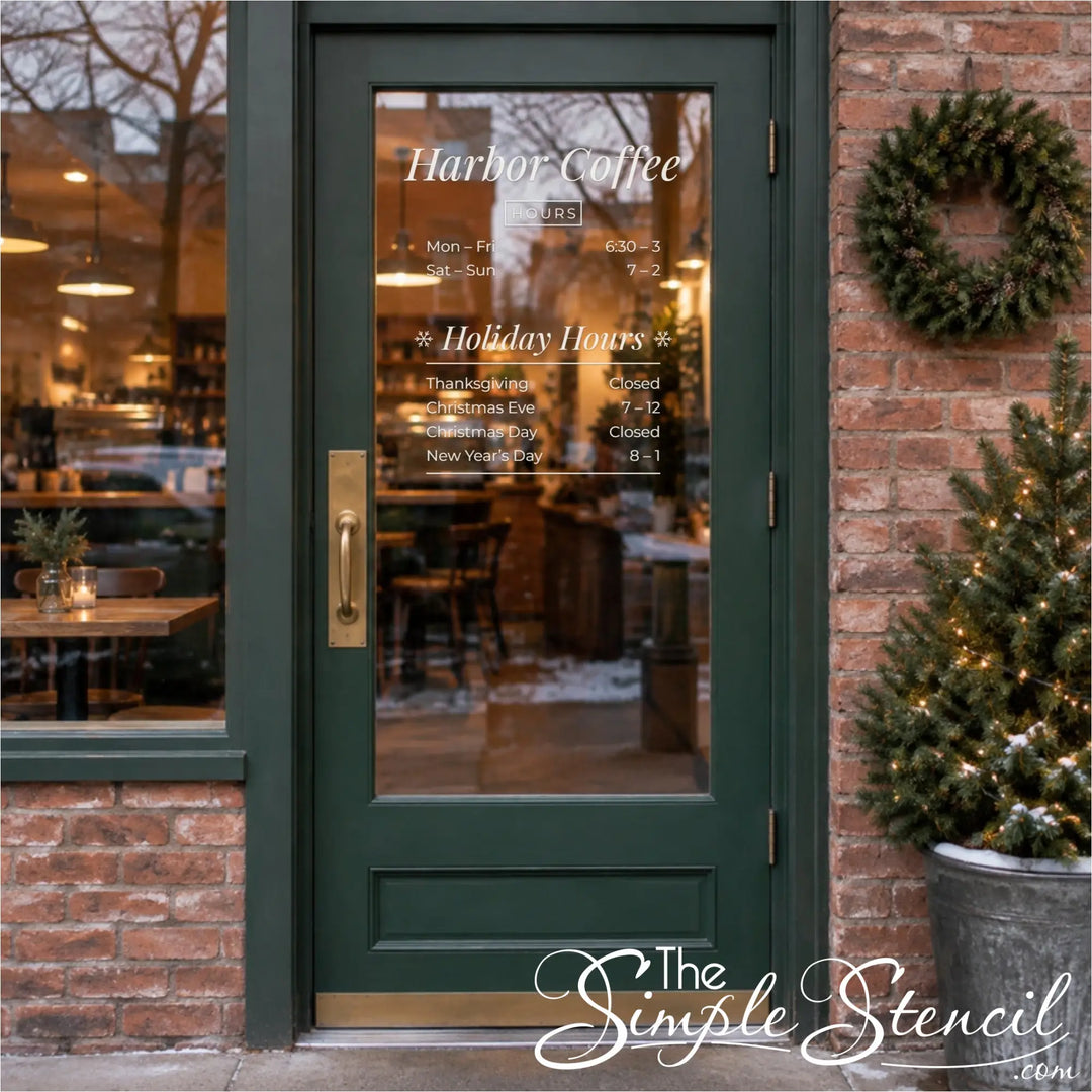 Holiday Hours decal added below a coffee shop's business hours decal on a green glass front door