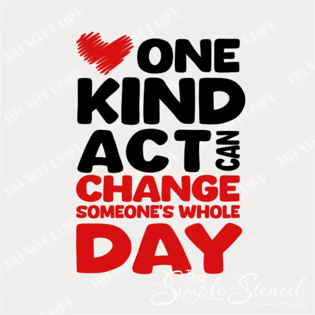 Positive Message Wall Art: A closeup photo of the "One Kind Act" wall decal with heart graphic for display in schools and working environments to promote a safer and happier environment. 