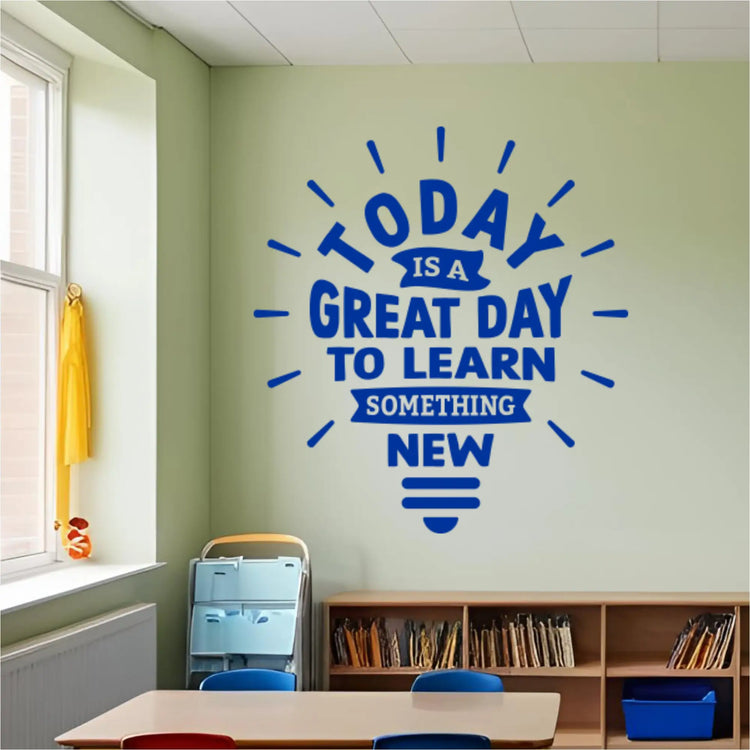 Educational wall art displaying a lightbulb and the message: "Today is a Great Day to Learn Something New," promoting a positive mindset.