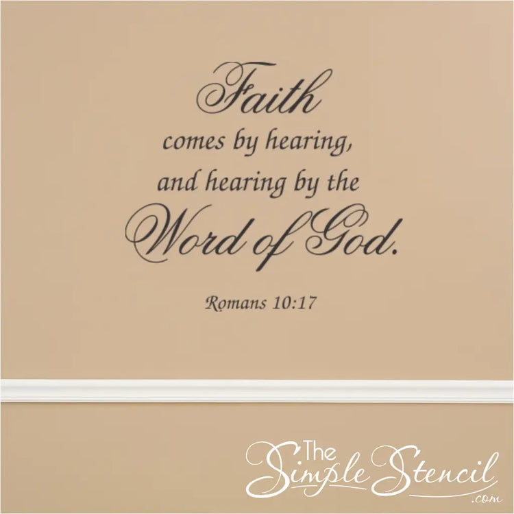"Faith Comes By Hearing" (Romans 10:17) Scripture Wall Decal. A beautiful and impactful vinyl decal highlighting the power of hearing God's word to build faith.